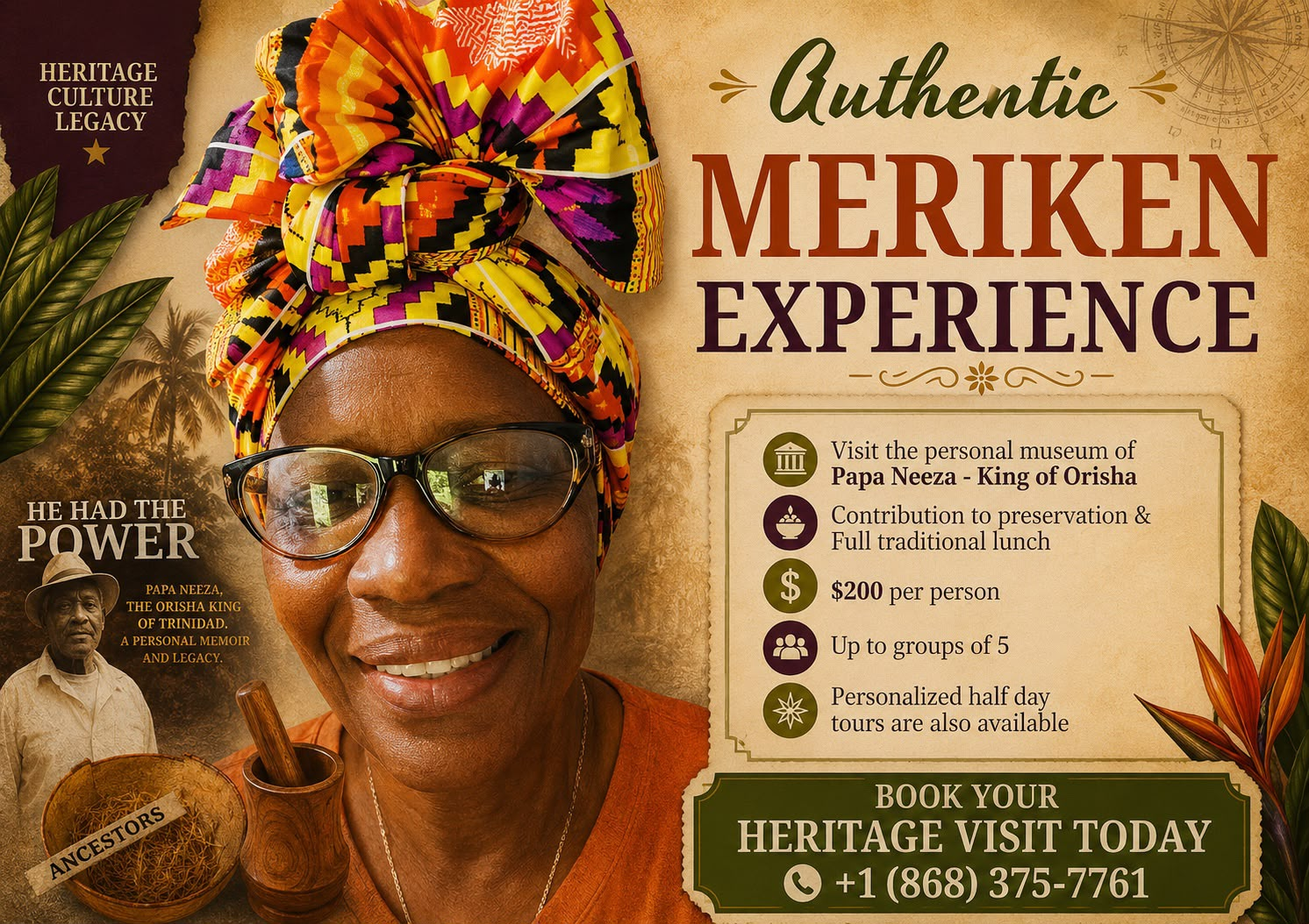 Authentic Meriken Experience: a visit to the personal museum of Papa Neeza, King of Orisha, hosted by his family near Moruga, Trinidad